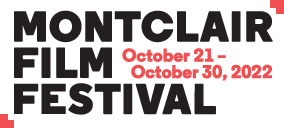 2022 Festival | Montclair Film